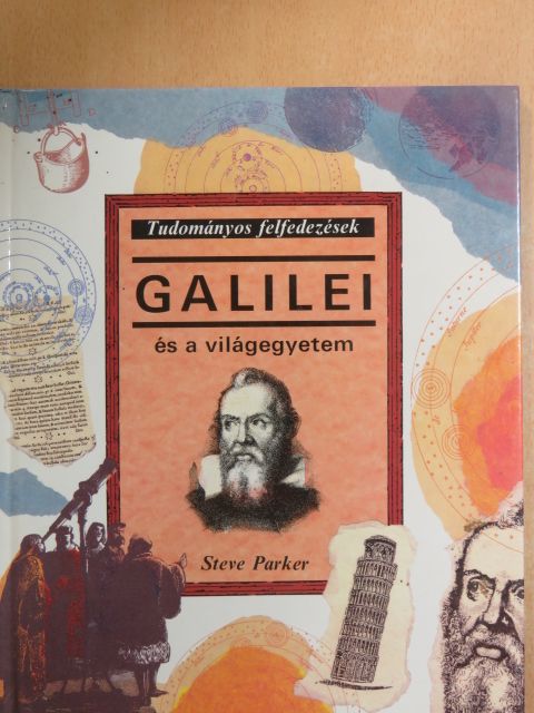 Steve Parker - Galilei és a Világegyetem [antikvár]