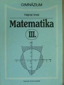 Hajnal Imre - Matematika III. [antikvár]