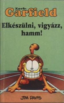 Jim Davis - Elkészülni, vigyázz, hamm! [antikvár]