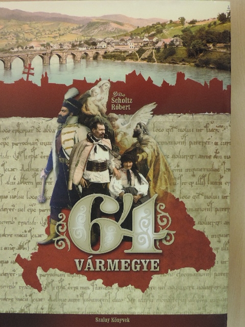 Scholtz Róbert - 64 vármegye [antikvár]