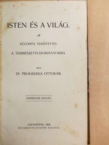 Dr. Prohászka Ottokár - Isten és a világ [antikvár]