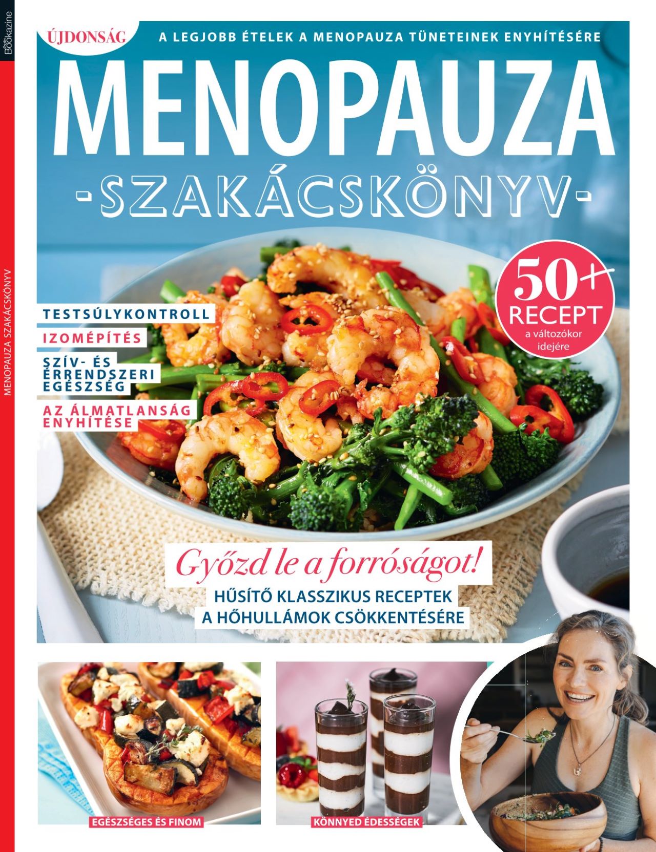 Sándor Adrienn[szerk.] - Gasztro Bookazine - Menopauza szakácskönyv