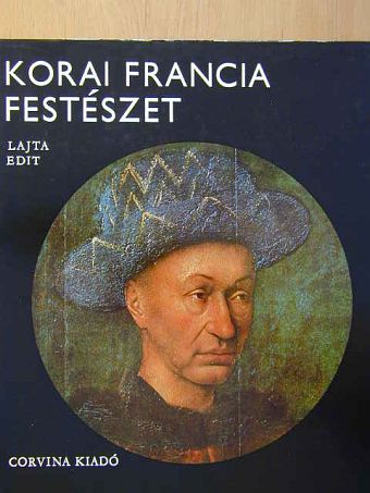 Lajta Edit - Korai francia festészet [antikvár]