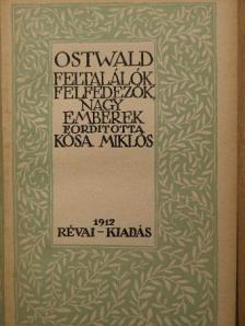 Ostwald - Feltalálók, felfedezők, nagy emberek [antikvár]