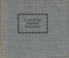 Oscar Wilde - A readingi fegyház balladája [antikvár]