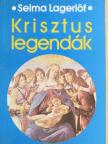 Lagerlöf Zelma - Krisztus-legendák [antikvár]