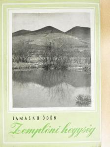 Tamaskó Ödön - Zempléni hegység [antikvár]