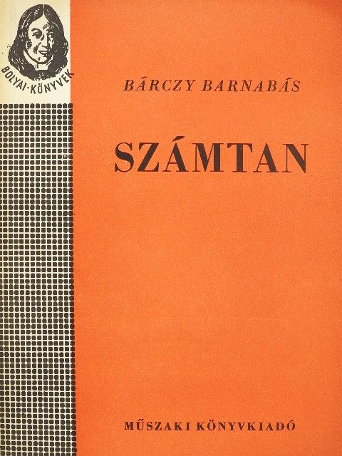 Bárczy Barnabás - Számtan [antikvár]