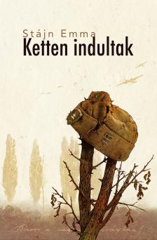 Stájn Emma - Ketten indultak [eKönyv: epub, mobi]