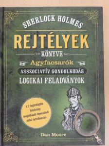 Dan Moore - Sherlock Holmes-Rejtélyek könyve [antikvár]