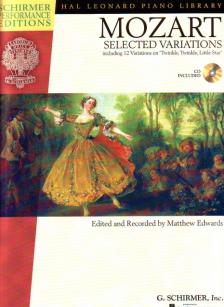MOZART, W,A, - SELECTED VARIATIONS FOR PIANO CD INCLUDED, EDITED AND RECORDED BY MATTHEW EDWARDS