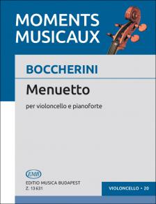 BOCCHERINI - MENUETTO PER VIOLONCELLO E PIANOFORTE( MOMENTS MUSICAUX )