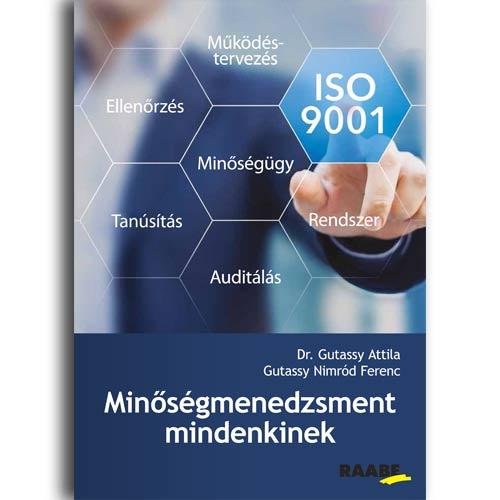 Dr.Gutassy Attila - Minőségmenedzsment mindenkinek