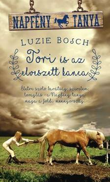 LUZIE BOSCH - Tori és az elveszett kanca - Napfény tanya
