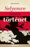 Kelli Estes - Selyemre hímzett történet [eKönyv: epub, mobi]