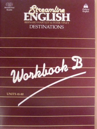 Bernard Hartley - Streamline English Destinations - Workbook B [antikvár]