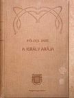 Földes Imre - A király arája [antikvár]