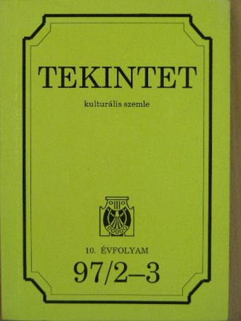 Bánlaky Pál - Tekintet 1997/2-3 [antikvár]