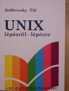 Dr. Jedlovszky Pál - UNIX lépésről-lépésre [antikvár]