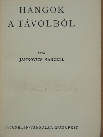 Jankovics Marcell - Hangok a távolból [antikvár]