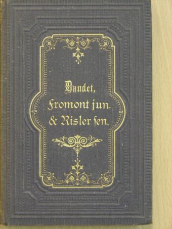 Alphonse Daudet - Fromont jun. & Risler sen. (gótbetűs) [antikvár]