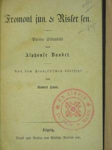 Alphonse Daudet - Fromont jun. & Risler sen. (gótbetűs) [antikvár]