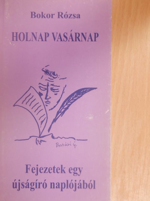 Bokor Rózsa - Holnap vasárnap [antikvár]