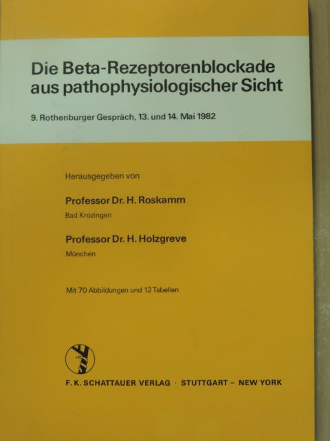 B. J. Clark - Die Beta-Rezeptorenblockade aus pathophysiologischer Sicht [antikvár]