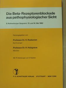 B. J. Clark - Die Beta-Rezeptorenblockade aus pathophysiologischer Sicht [antikvár]