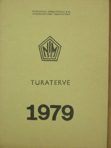 Nehézipari Minisztérium S. E. Természetjáró Szakosztály turaterve 1979. [antikvár]