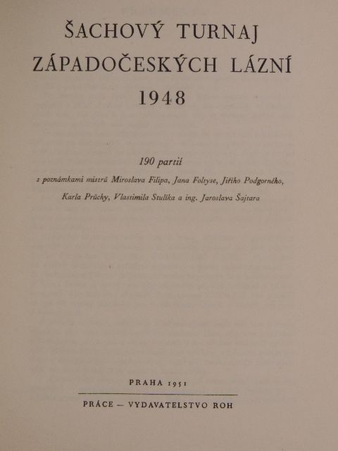 Ing. Jaroslav Sajtar - Sachovy turnaj západoceskych lázní 1948 [antikvár]