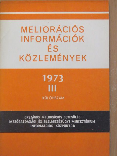 Ács Vilmos - Meliorációs információk és közlemények 1973. Különszám [antikvár]