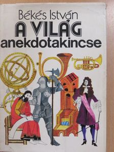 Békés István - A világ anekdotakincse (dedikált példány) [antikvár]