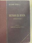 Spillmann József - Bátran és híven I-II. [antikvár]