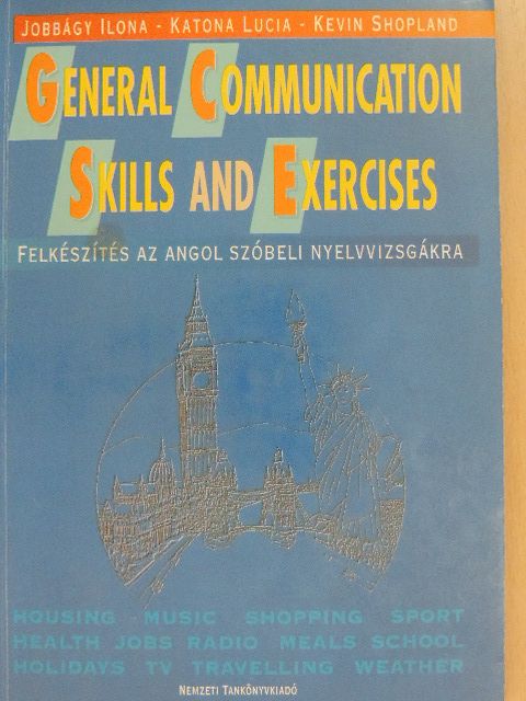 Jobbágy Ilona - General Communication Skills and Exercises I. [antikvár]