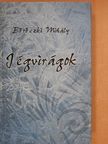 Böröczki Mihály - Jégvirágok (dedikált példány) [antikvár]
