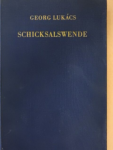 Georg Lukács - Schicksalswende [antikvár]