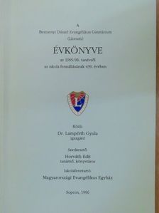 Dr. Lampérth Gyula - A Berzsenyi Dániel Evangélikus Gimnázium (Líceum) Évkönyve az 1995/96. tanévről az iskola fennállásának 439. évében [antikvár]