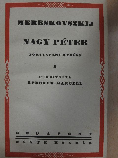 Dimitrij Szergejevics Mereskovszkij - Nagy Péter I-II. [antikvár]