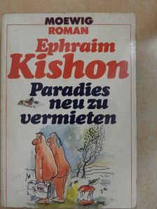 Ephraim Kishon - Paradies neu zu vermieten [antikvár]
