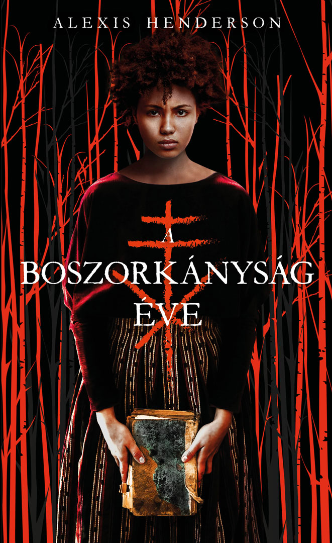 Alexis Henderson - A boszorkányság éve [eKönyv: epub, mobi]