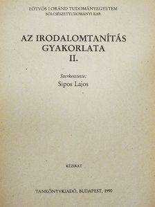 Amacziné Bíró Zsuzsa - Az irodalomtanítás gyakorlata II. [antikvár]