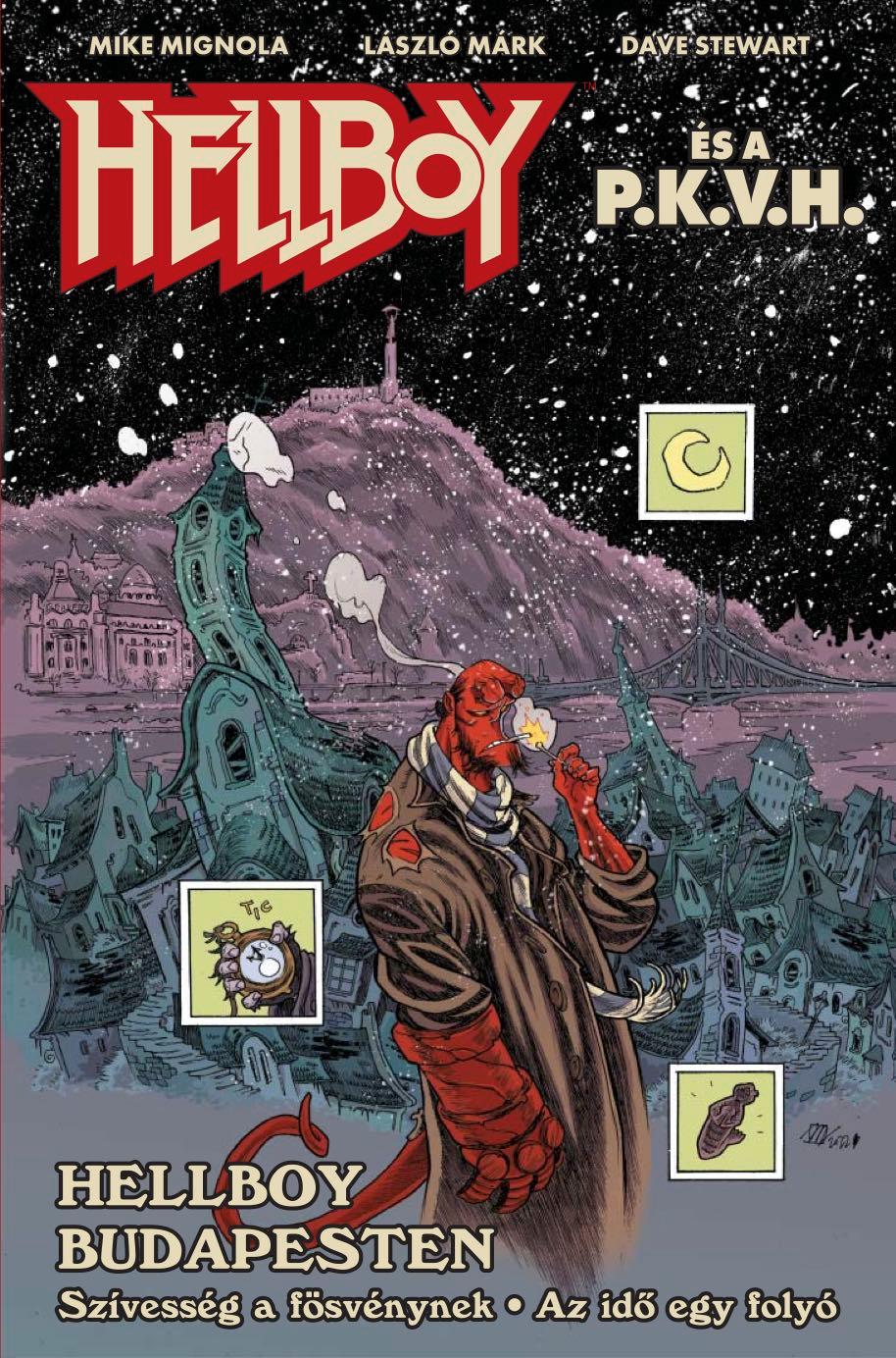 Mike Mignola, László Márk - Hellboy és a P.K.V.H. - Hellboy Budapesten