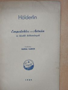 Hölderlin - Empedokles az Aetnán és kisebb költemények (dedikált példány) [antikvár]