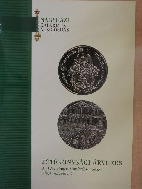 Jótékonysági Árverés a "Kézenfogva Alapítvány" javára [antikvár]