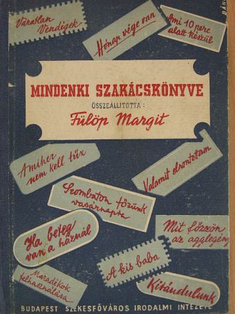 Fülöp Margit - Mindenki szakácskönyve [antikvár]