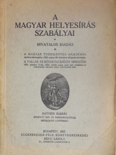 A magyar helyesírás szabályai [antikvár]