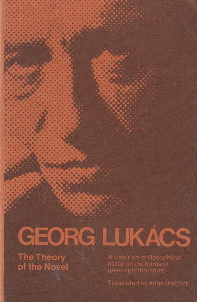 Georg Lukács - The Theory of the Novel [antikvár]
