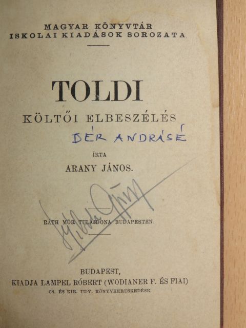 Arany János - Toldi/Toldi estéje/Szemelvények Arany János Toldi szerelme czímű eposzából [antikvár]