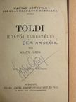Arany János - Toldi/Toldi estéje/Szemelvények Arany János Toldi szerelme czímű eposzából [antikvár]